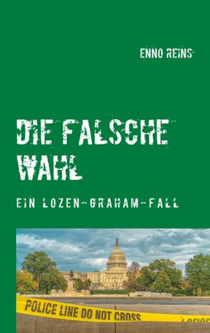 Die falsche Wahl: Ein Lozen Graham-Fall