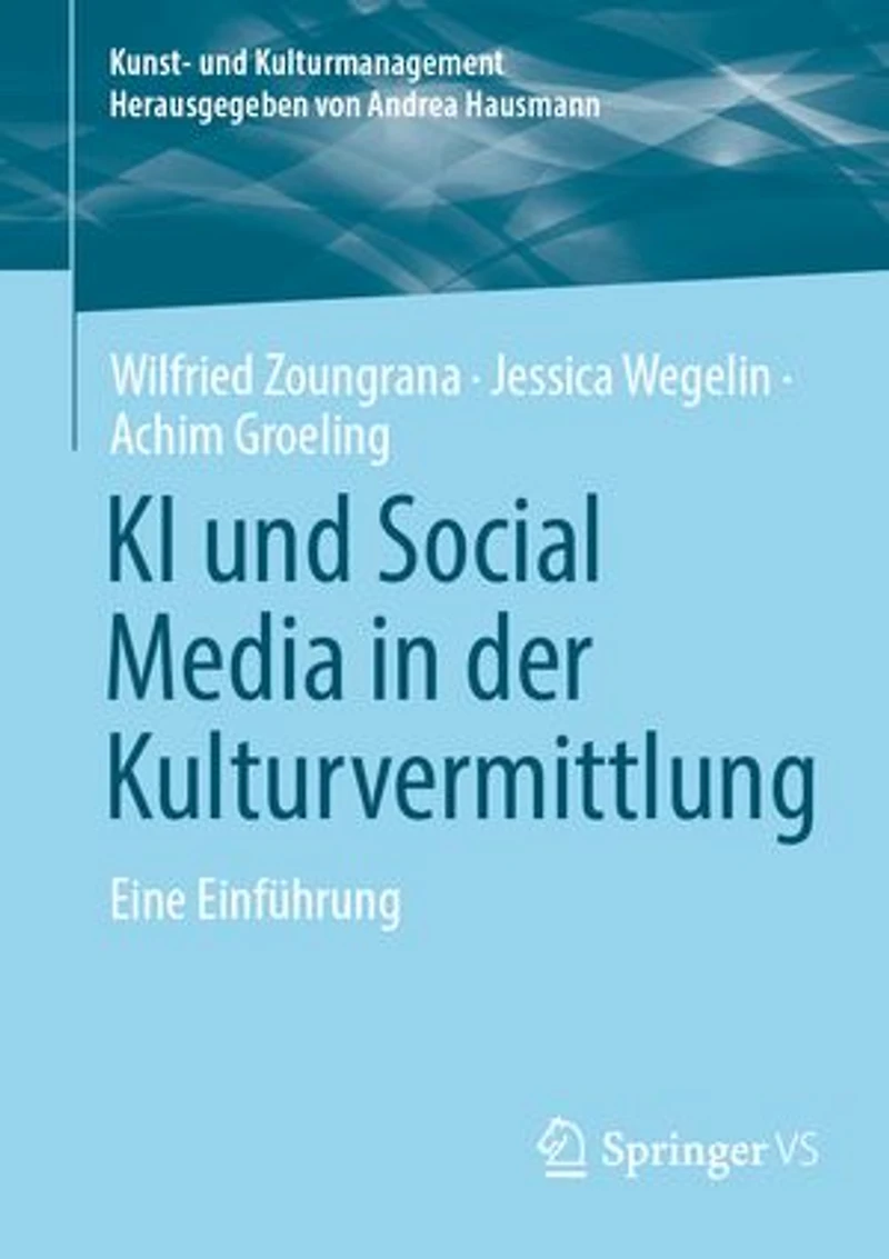 KI und Social Media der Kulturvermittlung: Eine Einfuhrung