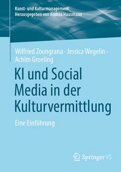 KI und Social Media der Kulturvermittlung: Eine Einfuhrung