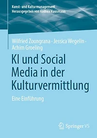 KI und Social Media der Kulturvermittlung: Eine Einfuhrung