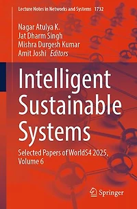 Intelligent Sustainable Systems: Selected Papers of WorldS4 2025, Volume 6