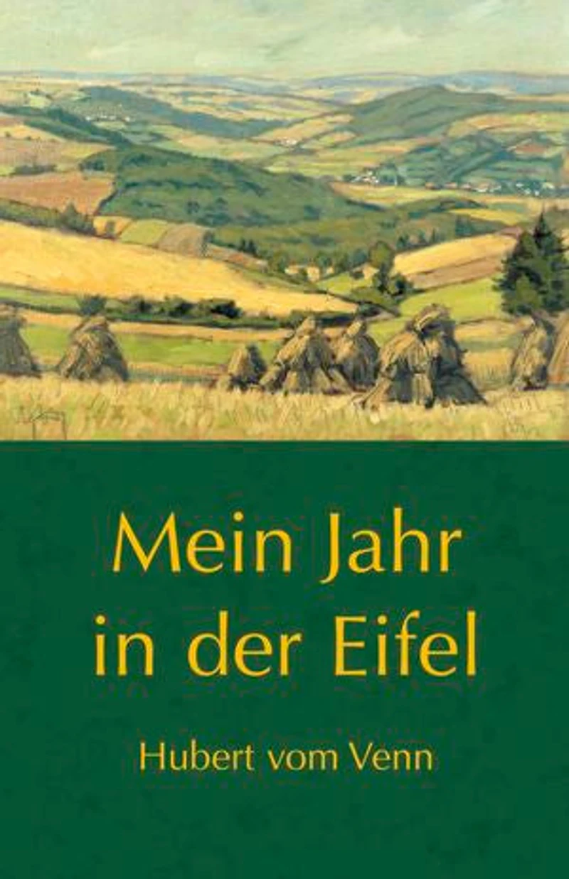 Mein Jahr in der Eifel