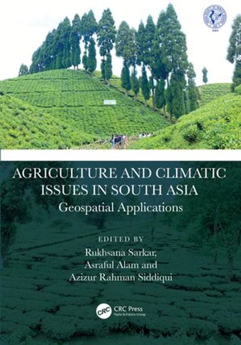 Agriculture and Climatic Issues South Asia: Geospatial Applications