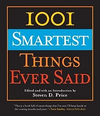 1001 Smartest Things Ever Said