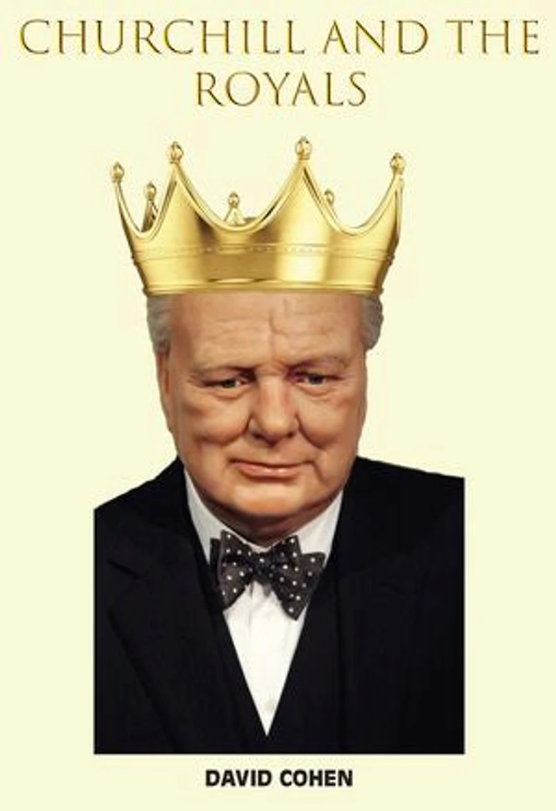 Churchill and the Royals