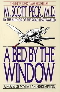 A Bed by the Window: Novel Of Mystery And Redemption