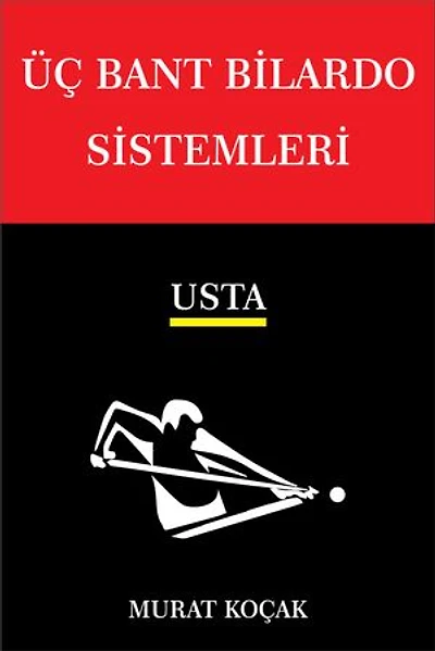 ÜÇ BANT BİLARDO SİSTEMLERİ: USTA