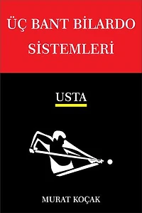 ÜÇ BANT BİLARDO SİSTEMLERİ: USTA