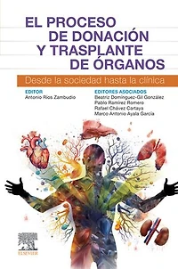 El proceso de donación y trasplante de órganos: Desde la sociedad hasta la clínica