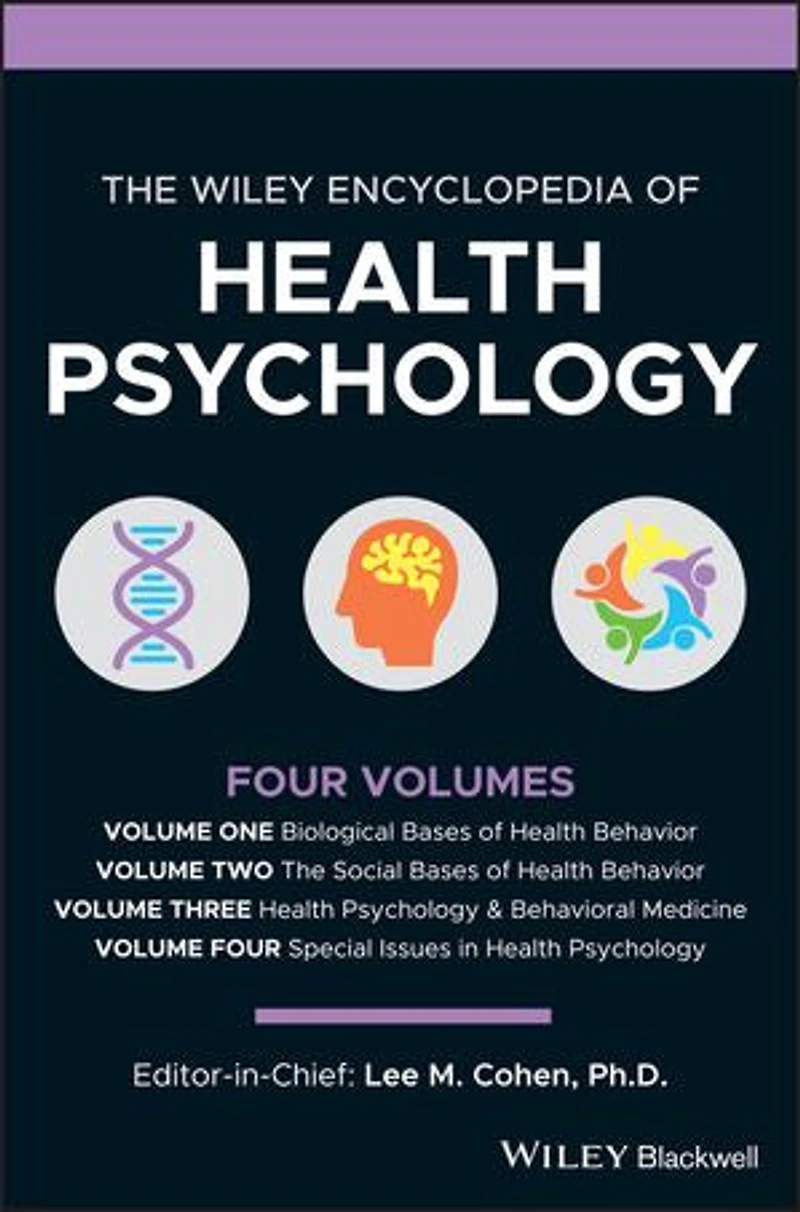 The Wiley Encyclopedia of Health Psychology, 4 Volume Set