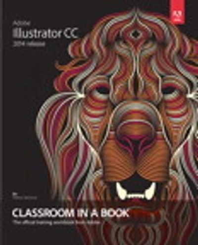 Adobe Illustrator Cc Classroom A Book (2014 Release)