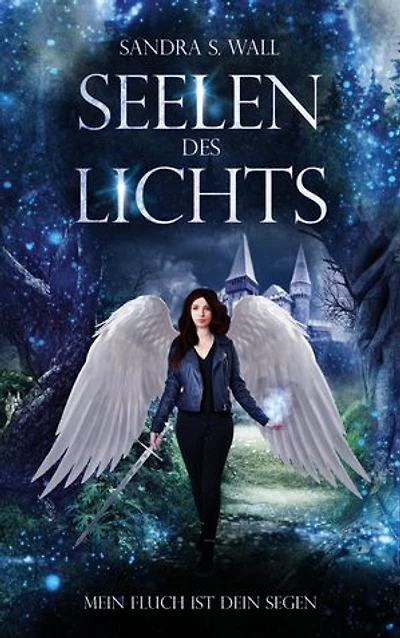 Seelen des Lichts: Mein Fluch ist dein Segen