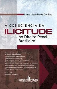 A Consciência da Ilicitude no Ordenamento Juridico-Penal Basileiro