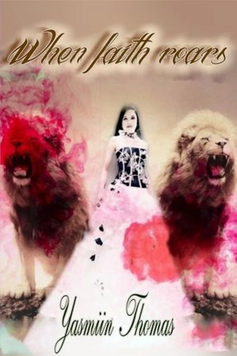 When Faith Roars