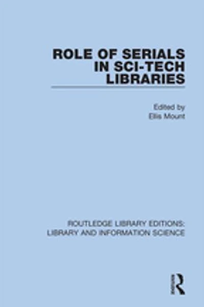 Role of Serials Sci-Tech Libraries