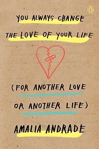 You Always Change the Love of Your Life (for Another or Life)