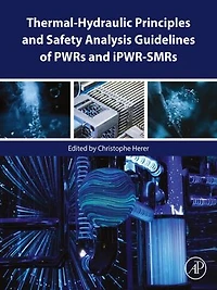 Thermal-Hydraulic Principles and Safety Analysis Guidelines of PWRs iPWR-SMRs