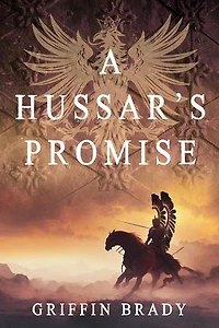 A Hussar's Promise: The Winged Warrior Series, #2