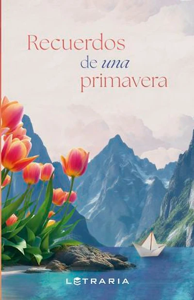 Recuerdos de una primavera