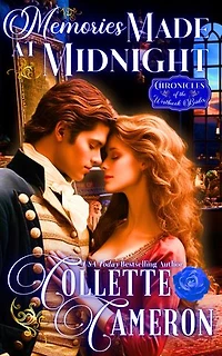 Memories Made At Midnight: A Romantic Opposites Attract Mystery & Suspense Family Saga Regency Romance