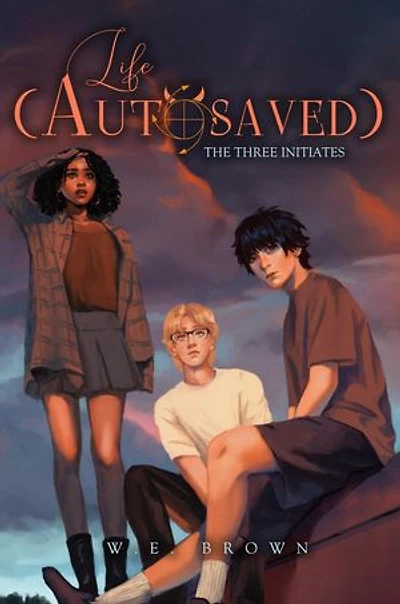 Life (Autosaved): The Three Initiates: Life (Autosaved), #1