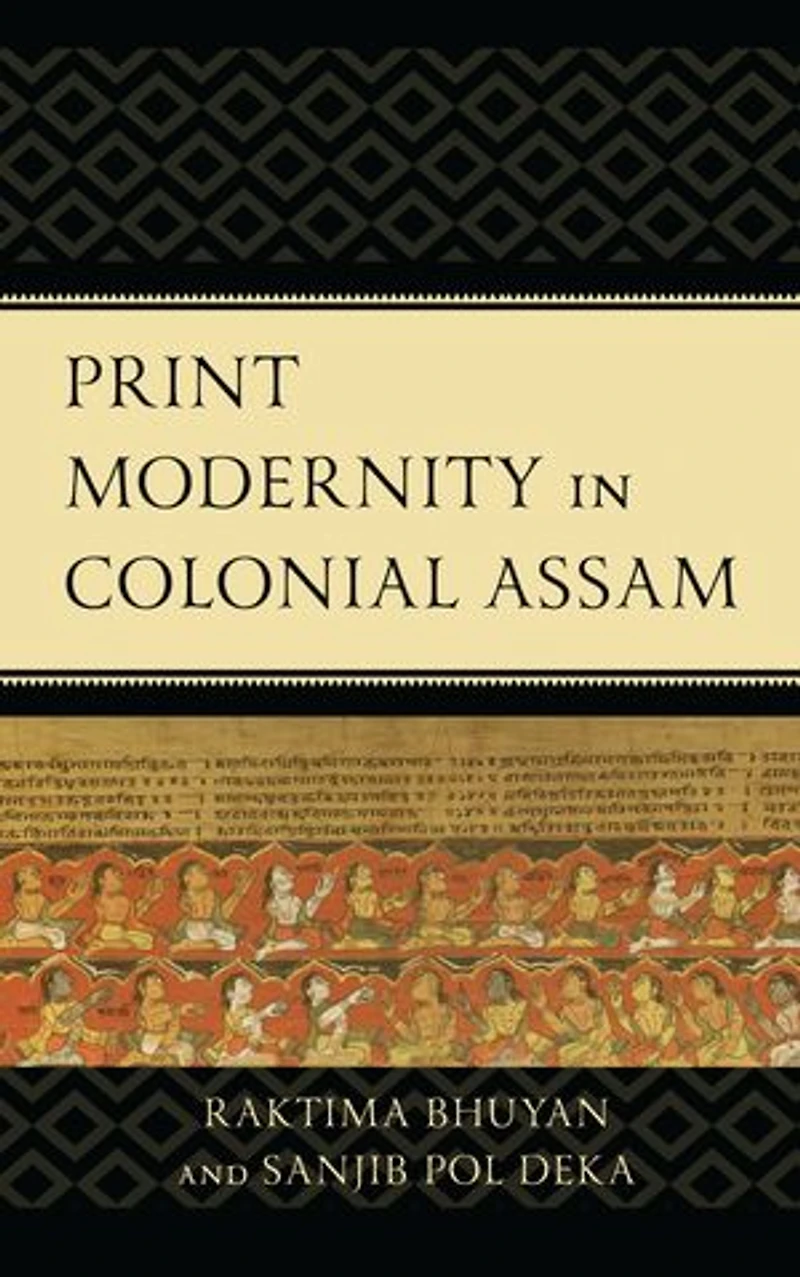 Print Modernity Colonial Assam