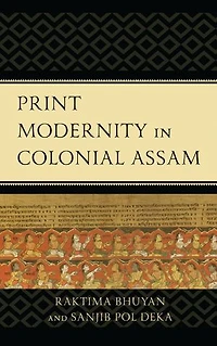 Print Modernity Colonial Assam
