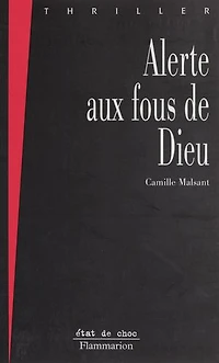 Alerte aux fous de Dieu: La connection Abraham