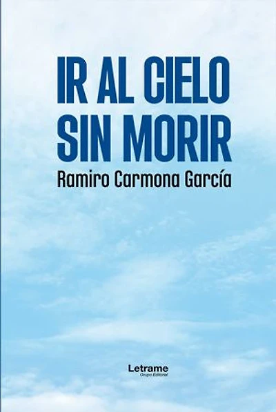Ir al cielo sin morir
