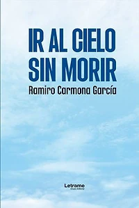 Ir al cielo sin morir