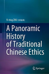 A Panoramic History Of Traditional Chinese Ethics