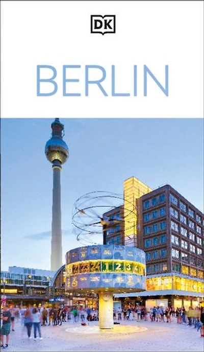 DK Berlin: Must-See Sights. Culture & History. Detailed Maps Tours. Covers Kreuzberg, Schloss Charlottenburg