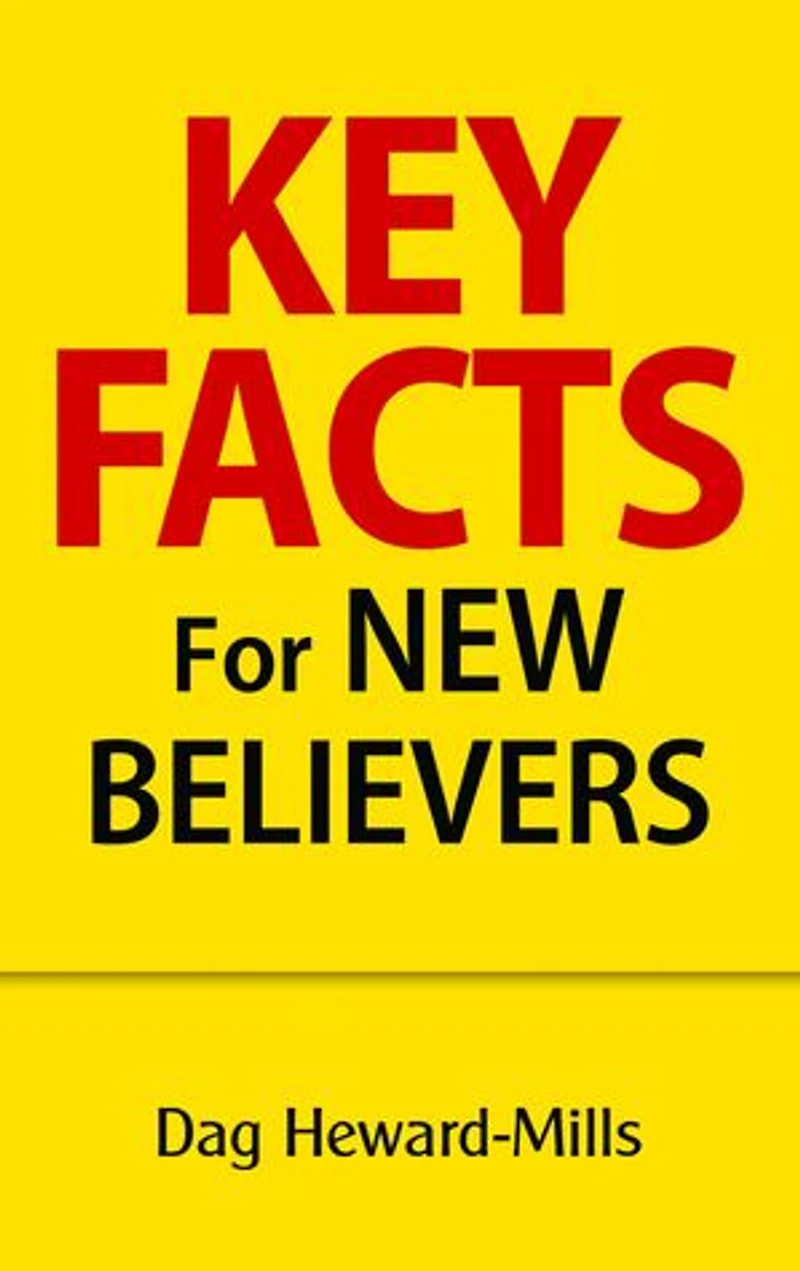 Key Facts for New Believers: Spiritual Growth, #2