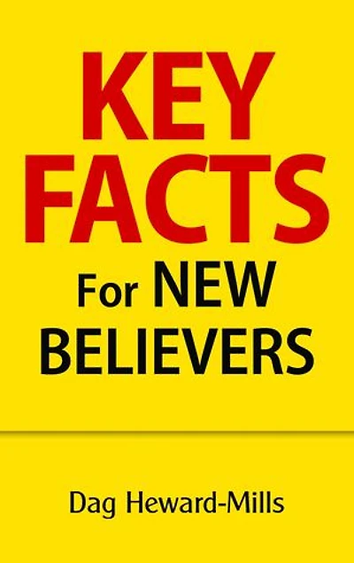 Key Facts for New Believers: Spiritual Growth, #2