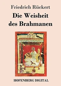 Die Weisheit des Brahmanen