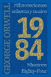 1984: Mil novecientos ochenta y cuatro - Nineteen Eighty-Four: Texto paralelo bilingüe - Bilingual edition: Inglés - Español / English - Spanish