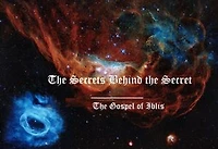 The Secrets Behind the Secret: The Gospel of Iblis, #1