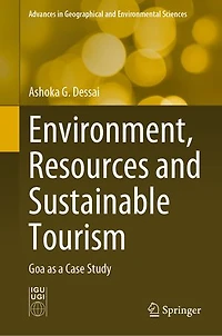 Environment, Resources and Sustainable Tourism: Goa as a Case Study