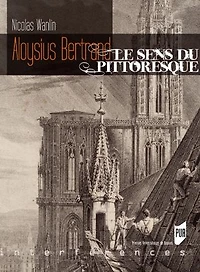 Aloysius Bertrand: le sens du pittoresque