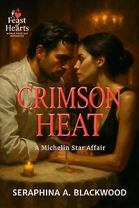 Crimson Heat: A Michelin Star Affair