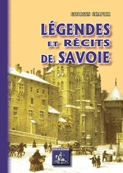 Légendes et Récits de Savoie