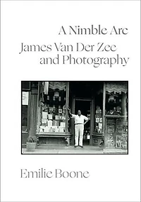 A Nimble Arc: James Van Der Zee and Photography