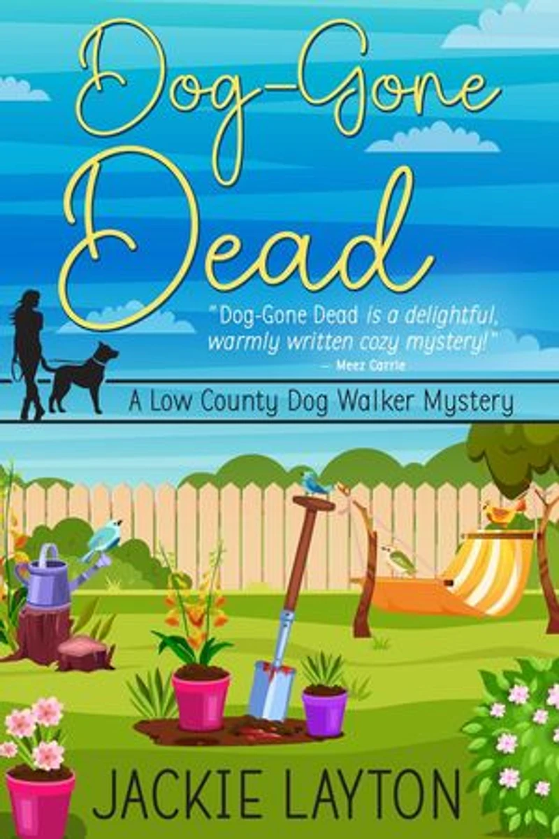 Dog-Gone Dead: A Low Country Dog Walker Series, #2
