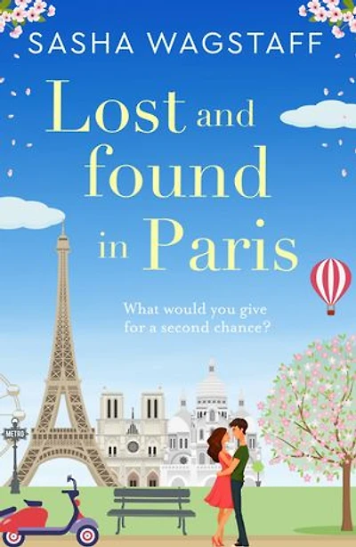 Lost and Found in Paris: A feel-good and unputdownable romance