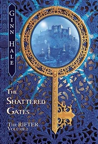 The Rifter Vol. 1: The Shattered Gates: The Rifter, #1