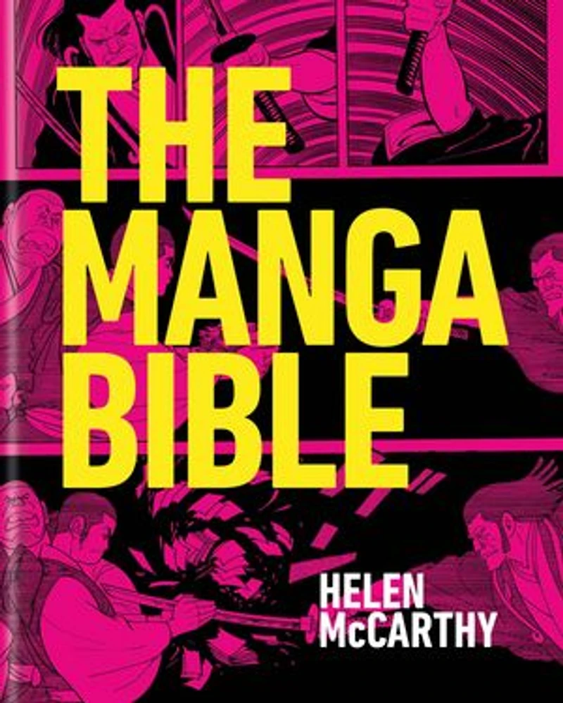 The Manga Bible: The definitive guide to contemporary and historical manga