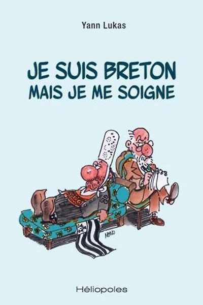 Je suis breton mais je me soigne