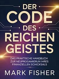 Der code des reichen geistes (übersetzt)