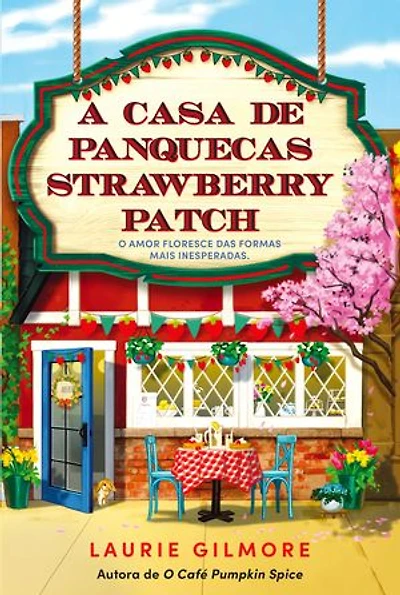 A Casa de Panquecas Strawberry Patch