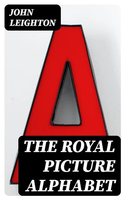 The Royal Picture Alphabet